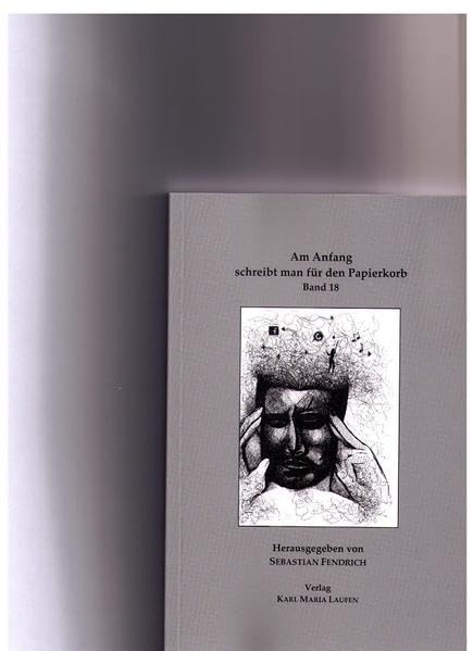 Am Anfang schreibt man für den Papierkorb Books