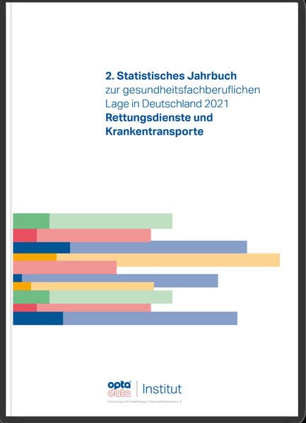 2. Statistisches Jahrbuch zur gesundheitsfachberuflichen Lage in Deutschland 2021 Medicine