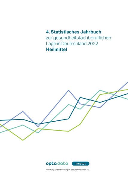 4.Statistisches Jahrbuch zur gesundheitsfachberuflichen Lage in Deutschland 2022 book