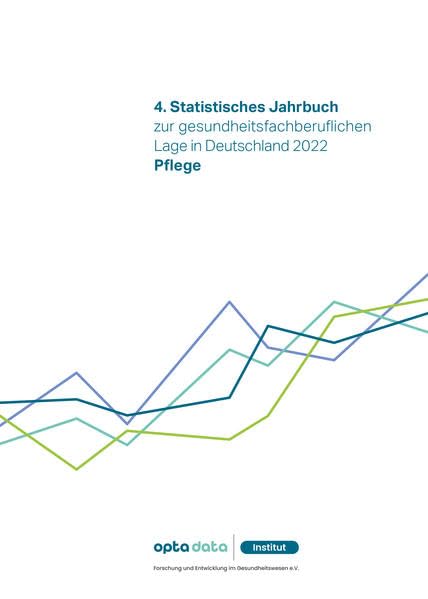 4. Statistisches Jahrbuch zur gesundheitsfachberuflichen Lage in Deutschland 2022 book