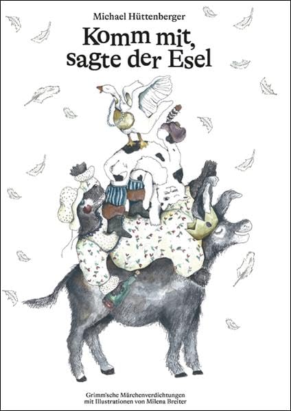 Komm mit, sagte der Esel Fairy Tales & Legends