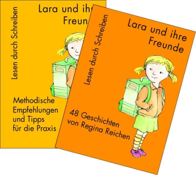 Lara und ihre Freunde: Didaktischer Begleitkommentar in 2 Heften, Ausgabe 2013 (Lesen durch Schreiben / Lernpaket) Learning & Reference