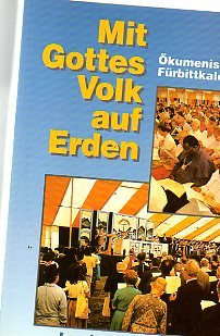 Mit Gottes Volk auf Erden. Der neue ökumenische Fürbittkalender Books