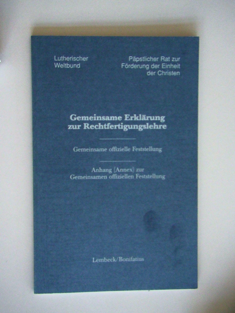 Gemeinsame Erklärung zur Rechtfertigungslehre: Gemeinsame offizielle Feststellung. Anhang (Annex) zur Gemeinsamen offiziellen Feststellung Religion & Esotericism