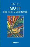 Gott und seine vielen Namen: Hrsg. v. Reinhard Kirste im Auftr. d. Interreligiösen Arbeitsstelle. Religion & Esotericism
