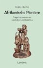 Afrikanische Pioniere: Trägerkarawanen im westlichen Zentralafrika (ca. 1850-1890) Law