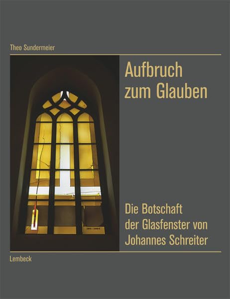 Aufbruch zum Glauben. Die Botschaft der Glasfenster von Johannes Schreiter Film, Art & Culture