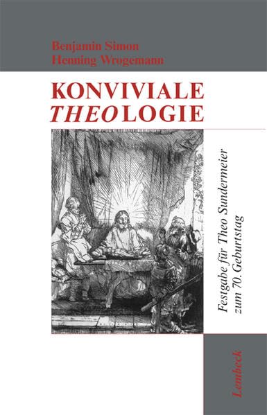 Konviviale Theologie: Festgabe für Theo Sundermeier zum 70. Geburtstag Religion & Esotericism