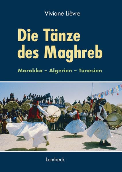 Tänze des Maghreb: Marokko - Algerien - Tunesien Law