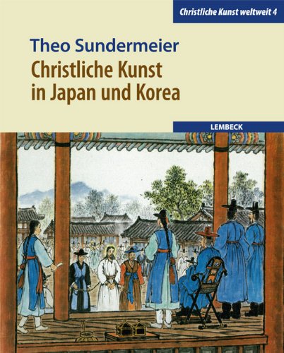 Christliche Kunst in Japan und Korea Art & Literature
