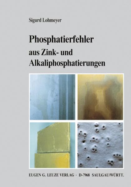 Phosphatierfehler aus Zink und Alkaliphosphatierungen Media & Communication