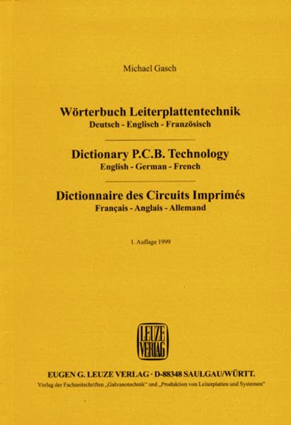 Wörterbuch Leiterplattentechnik: Deutsch - Englisch - Französisch Foreign Languages ​​& Dictionaries