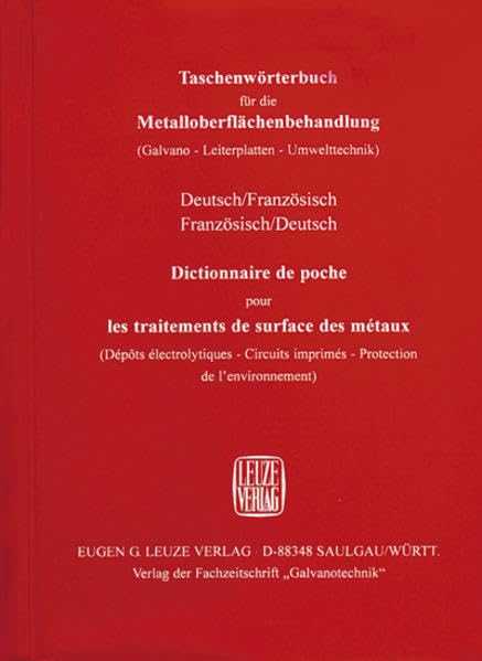 Taschenwörterbuch für die Metalloberflächenbehandlung: Deutsch-Französisch /Französisch-Deutsch Foreign Languages ​​& Dictionaries
