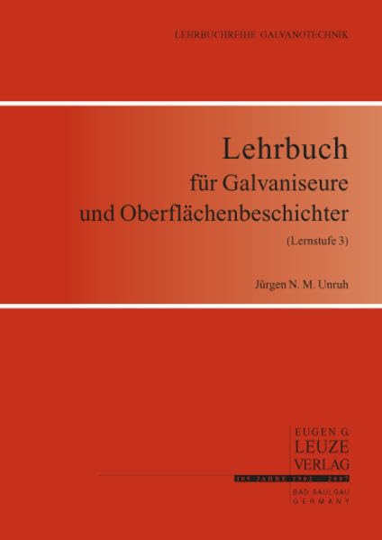 Lehrbuch für Galvaniseure und Oberflächenbeschichter (Lernstufe 3) Business, Finance & Career