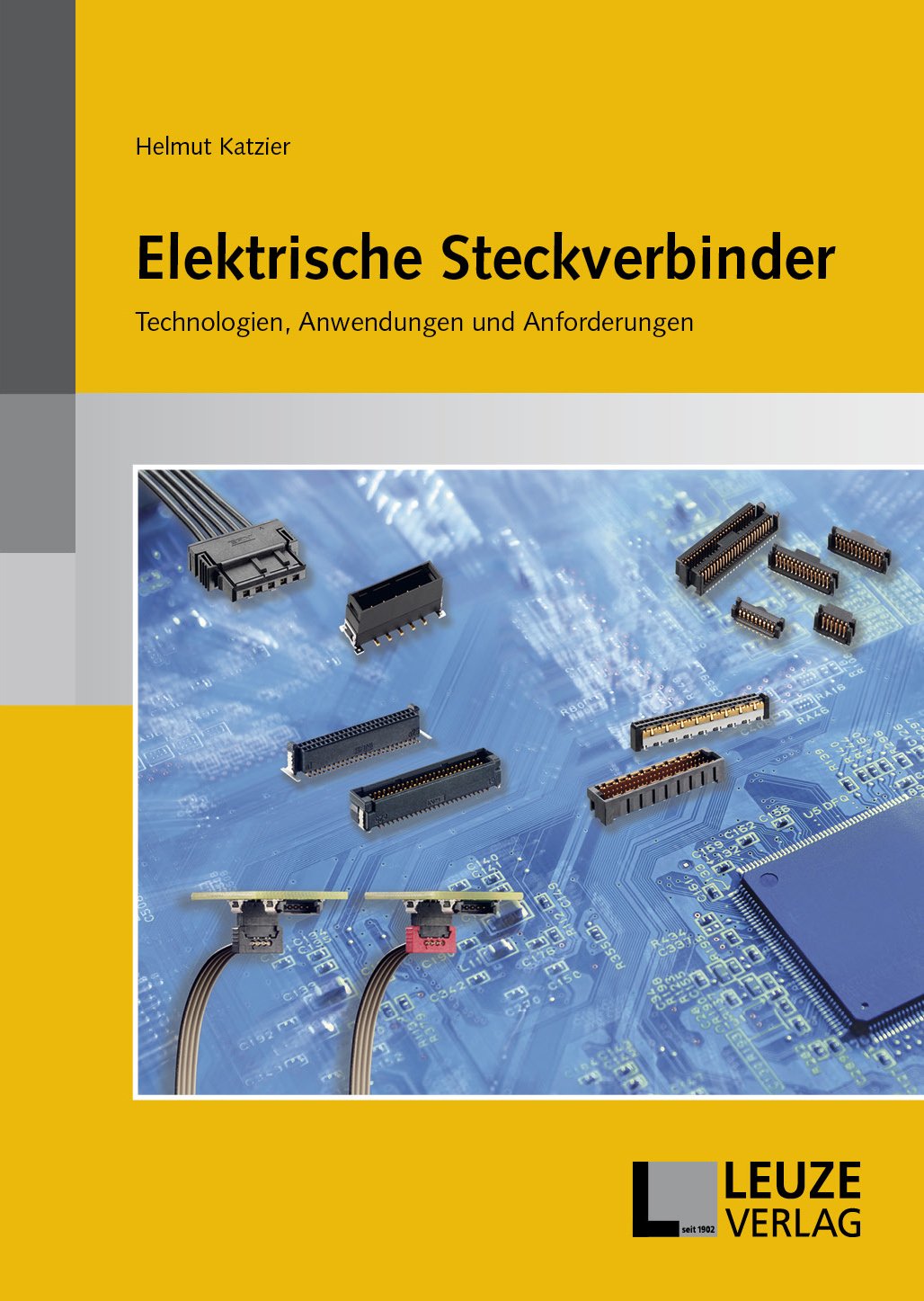 Elektrische Steckverbinder: Technologien, Anwendungen und Anforderungen Computer Science