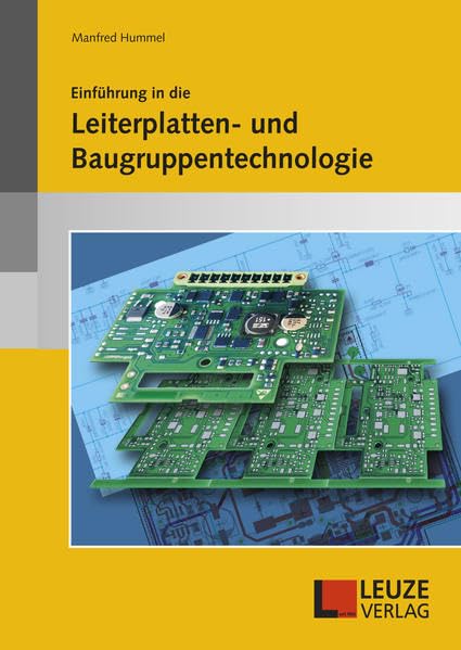 Einführung in die Leiterplatten- und Baugruppentechnologie Business & Technology