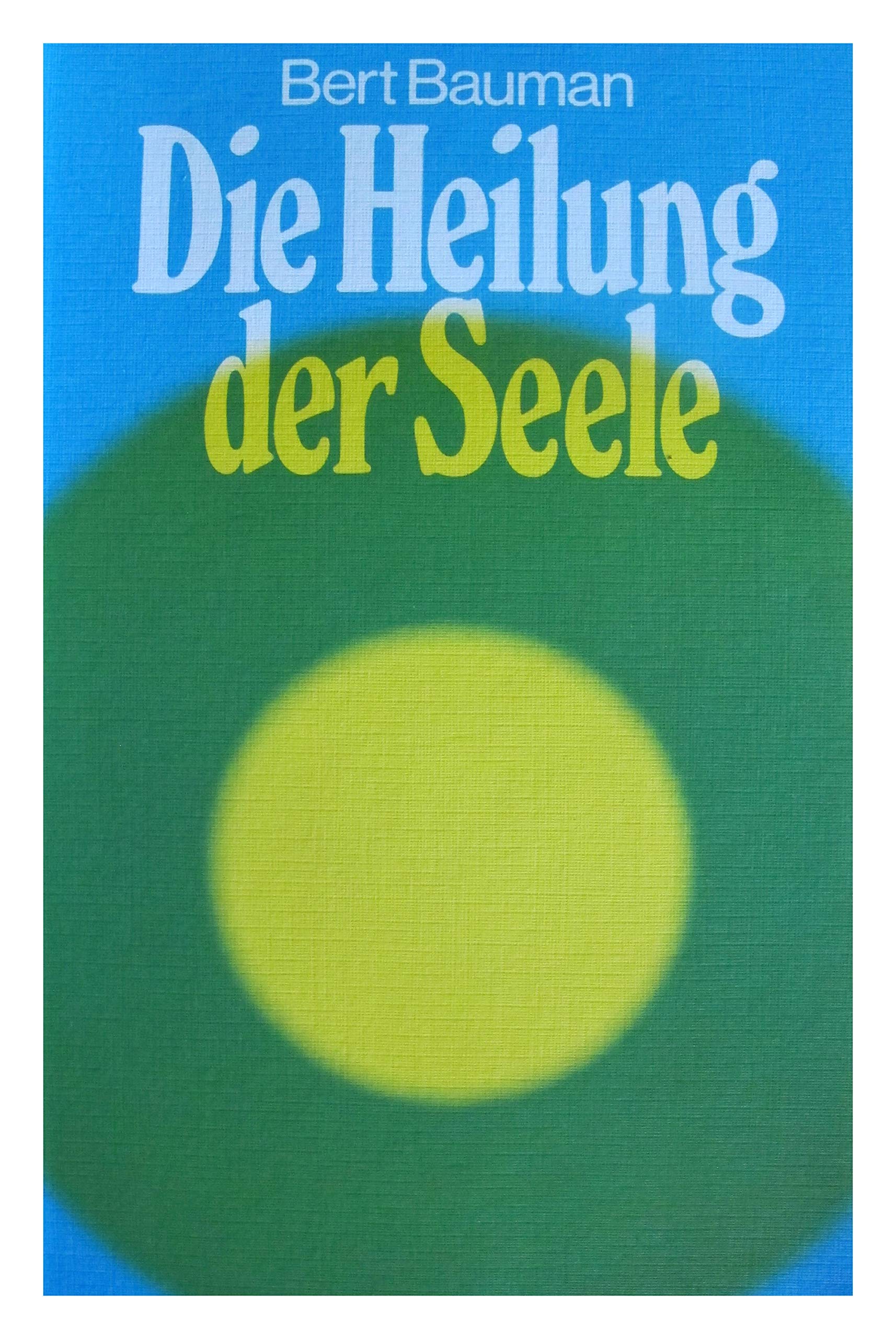 Die Heilung der Seele Religion & Esotericism