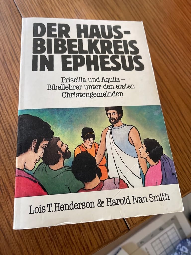 Der Hausbibelkreis in Ephesus: Priscilla und Aquila Books