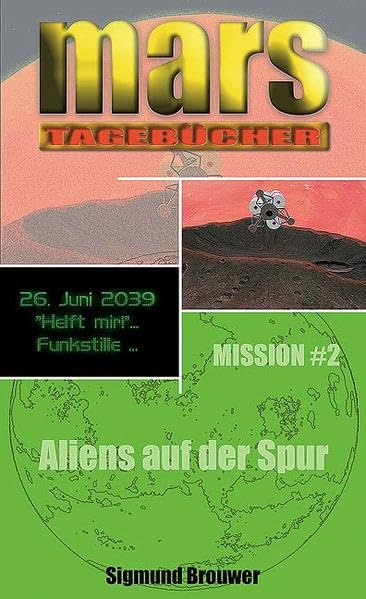 Den Aliens auf der Spur (Die Mars-Tagebücher) Fantasy & Sci-Fi