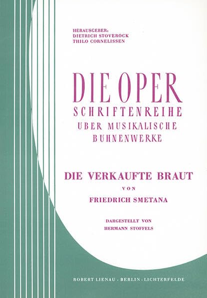 Die verkaufte Braut: Werkeinführung von H. Stoffels. Lehrbuch. (Die Oper) Education & Training
