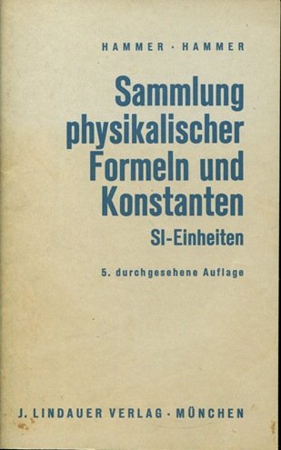 Sammlung physikalischer Formeln und Konstanten Mathematics