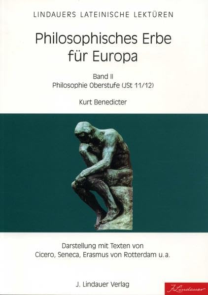 Philosophisches Erbe für Europa Band II: Philosophie Oberstufe (JSt. 11/12) Philosophy