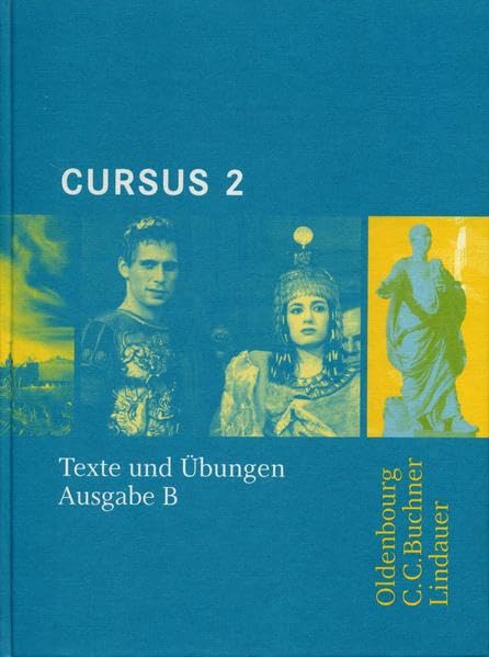 Cursus - Ausgabe B - Texte und Übungen 2: Lateinlehrwerk Foreign Languages ​​& Dictionaries