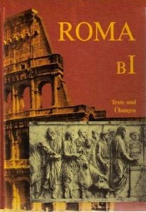 Roma B. Bd I. Texte und Übungen Foreign Languages ​​& Dictionaries