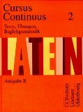 Cursus Continuus - Ausgabe B: Texte, Übungen, Begleitgrammatik 2 Study Guides