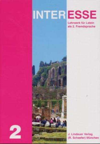 Interesse, Ausgabe Bayern, Bd.2, Lektionen 26-40: Lehrwerk für Latein Foreign Languages ​​& Dictionaries