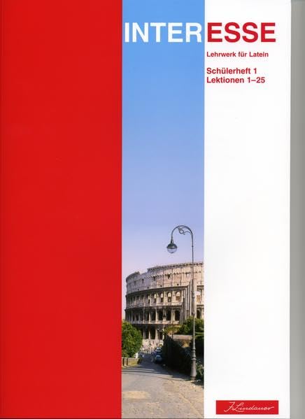 Interesse - Schülerheft 2 - Lektionen 1 - 25 - mit Lösungen: für die außerbayerische Ausgabe von Interesse Foreign Languages ​​& Dictionaries