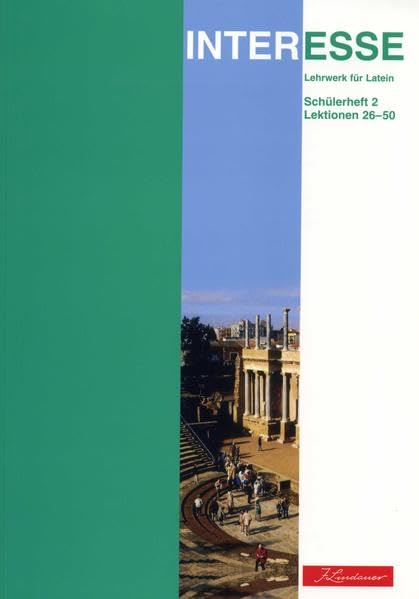 Interesse - Schülerheft 2 - Lektionen 26 - 50: für die außerbayerische Ausgabe von Interesse Foreign Languages ​​& Dictionaries
