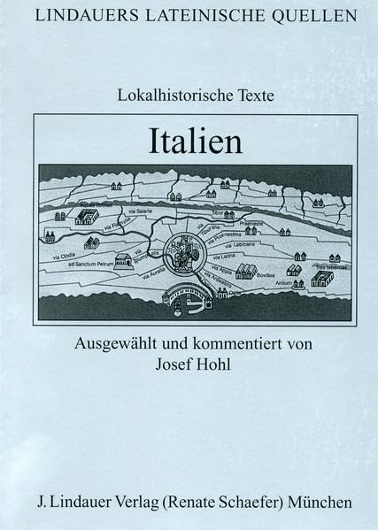 Italien: Lokalhistorische Texte (Lindauers Lateinische Quellen) Study Guides