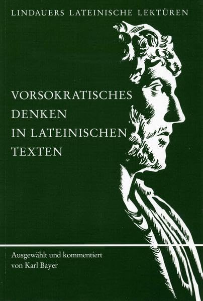 Vorsokratisches Denken in lateinischen Texten: Teil 1: Textband. Teil 2: Kommentar Study Guides