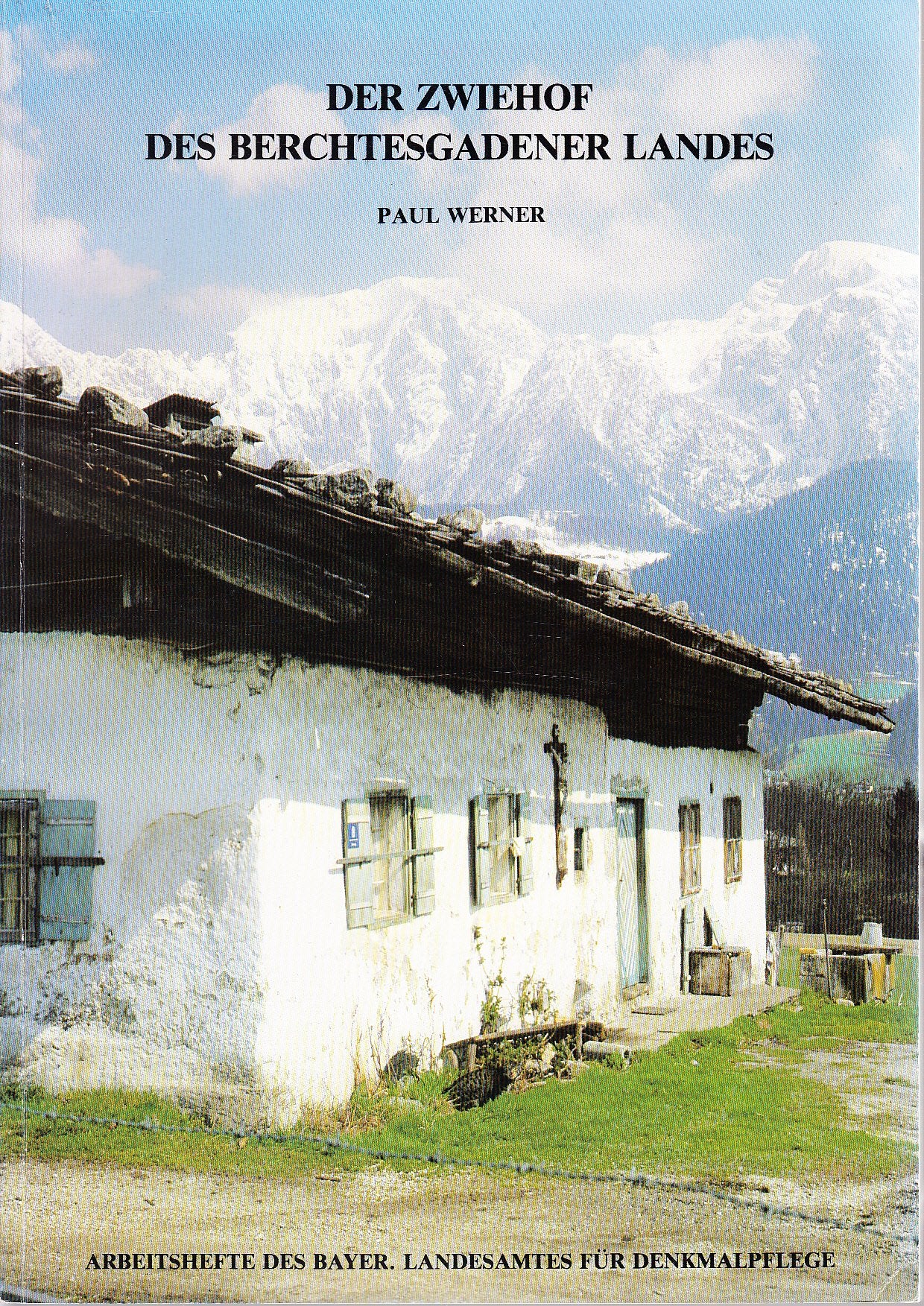 Der Zwiehof des Berchtesgadener Landes Books