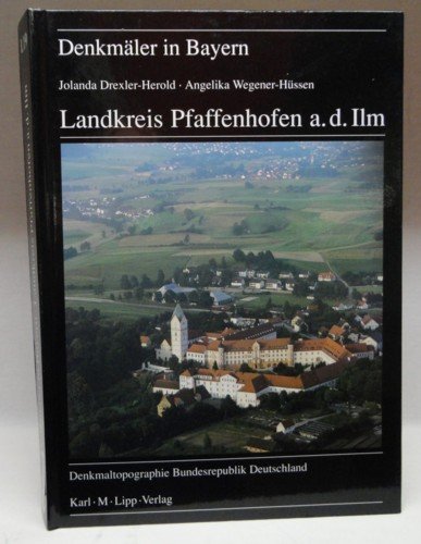 Denkmäler in Bayern, Band I/19: Landkreis Pfaffenhofen a. d. Ilm Architecture