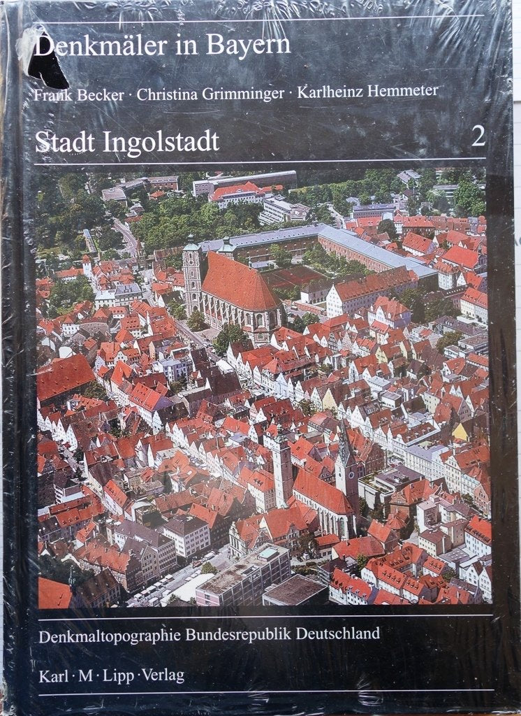 Stadt Ingolstadt (Denkmäler in Bayern) Architecture