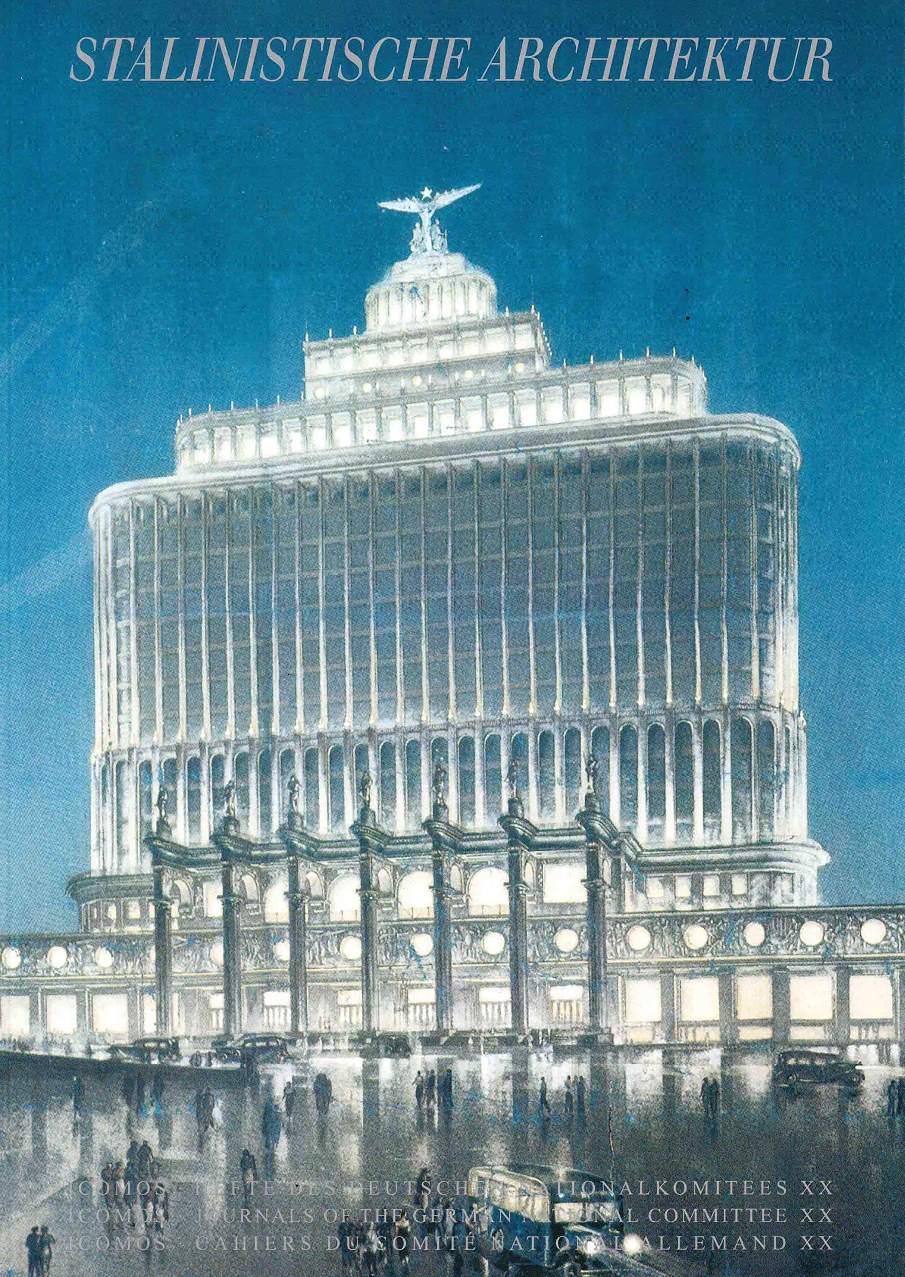 ICOMOS XX: Stalinistische Architektur unter Denkmalschutz? Books