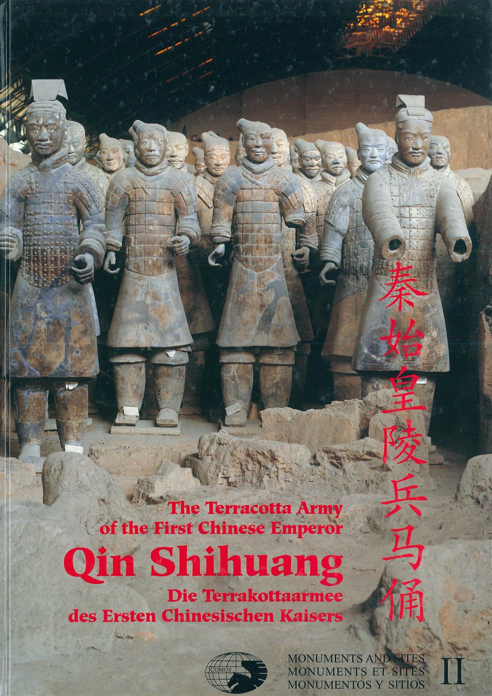 Monuments and Sites II: Qin Shihuang - Die Terrakottaarmee des Ersten Chinesischen Kaisers (Monuments & Sites Icomos) Film, Art & Culture