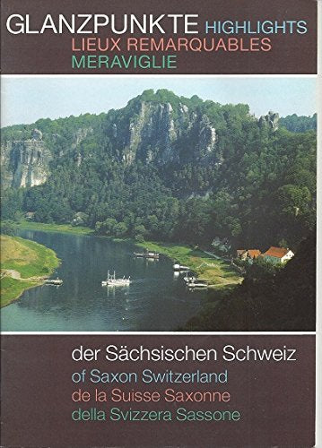 Glanzpunkte der Sächsischen Schweiz: In 4 Sprachen Books