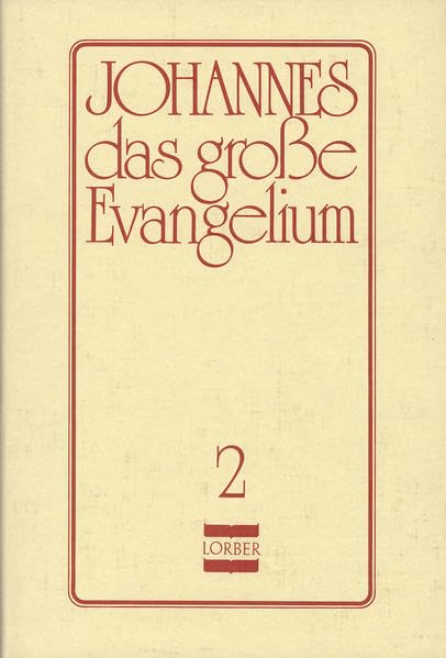 Johannes, das große Evangelium, 11 Bde., Ln, Bd.2 (Johannes, das grosse Evangelium) Politics & Society