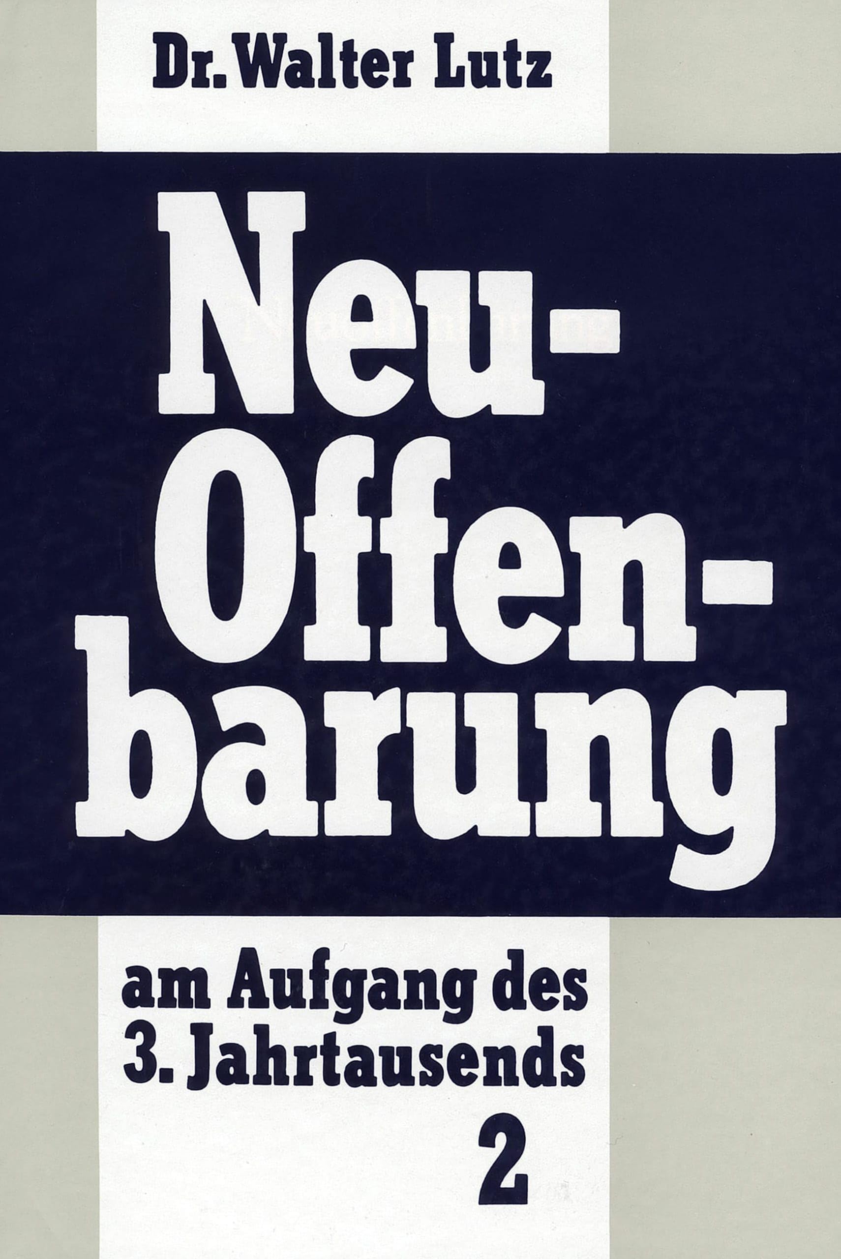 Neuoffenbarung am Aufgang des dritten Jahrtausends: Ein Lehr- und Nachschlagewerk der Neuoffenbarung gegeben durch Jakob Lorber Books