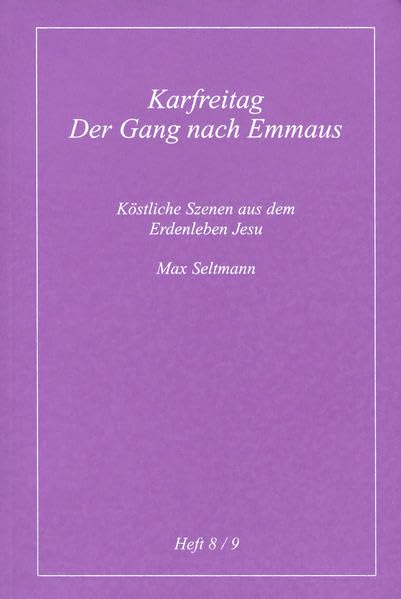 Köstliche Szenen aus dem Erdenleben Jesu / Karfreitag /Der Gang nach Emmaus Religion & Esotericism