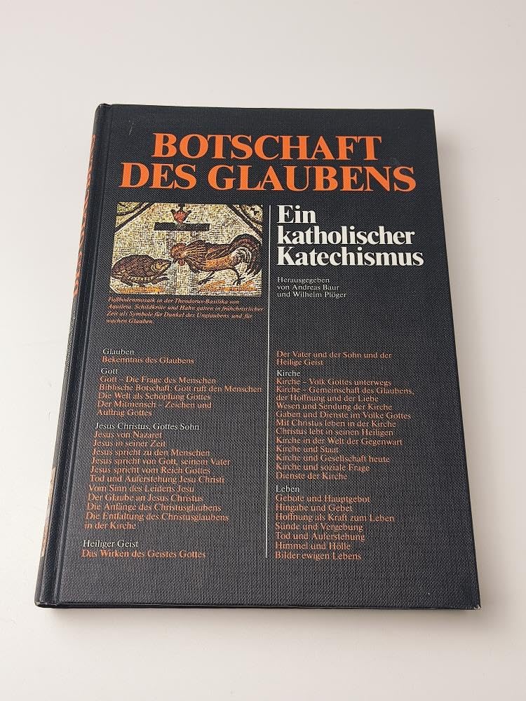 Botschaft des Glaubens. Ein katholischer Katechismus Books