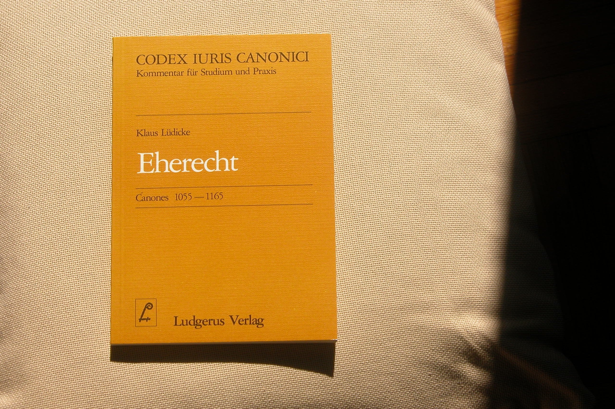 Eherecht. Canones 1055 - 1165 (Codex Iuris Canonici - Kommentar für Studium und Praxis) book