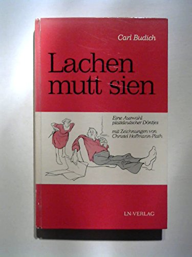 Lachen mutt sin. Eine Auswahl plattdeutscher Döntjes Books