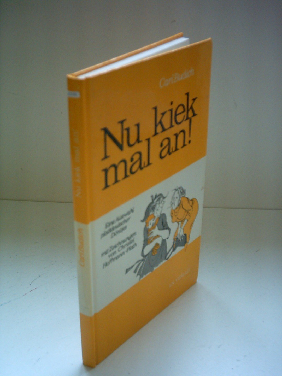 Nu kiek mal an! : Eine Auswahl plattdeutscher Döntjes. book