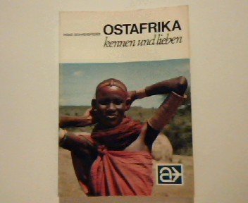 Ostafrika kennen und lieben : Safariferien in Kenya, Tanzania u. Uganda. Books