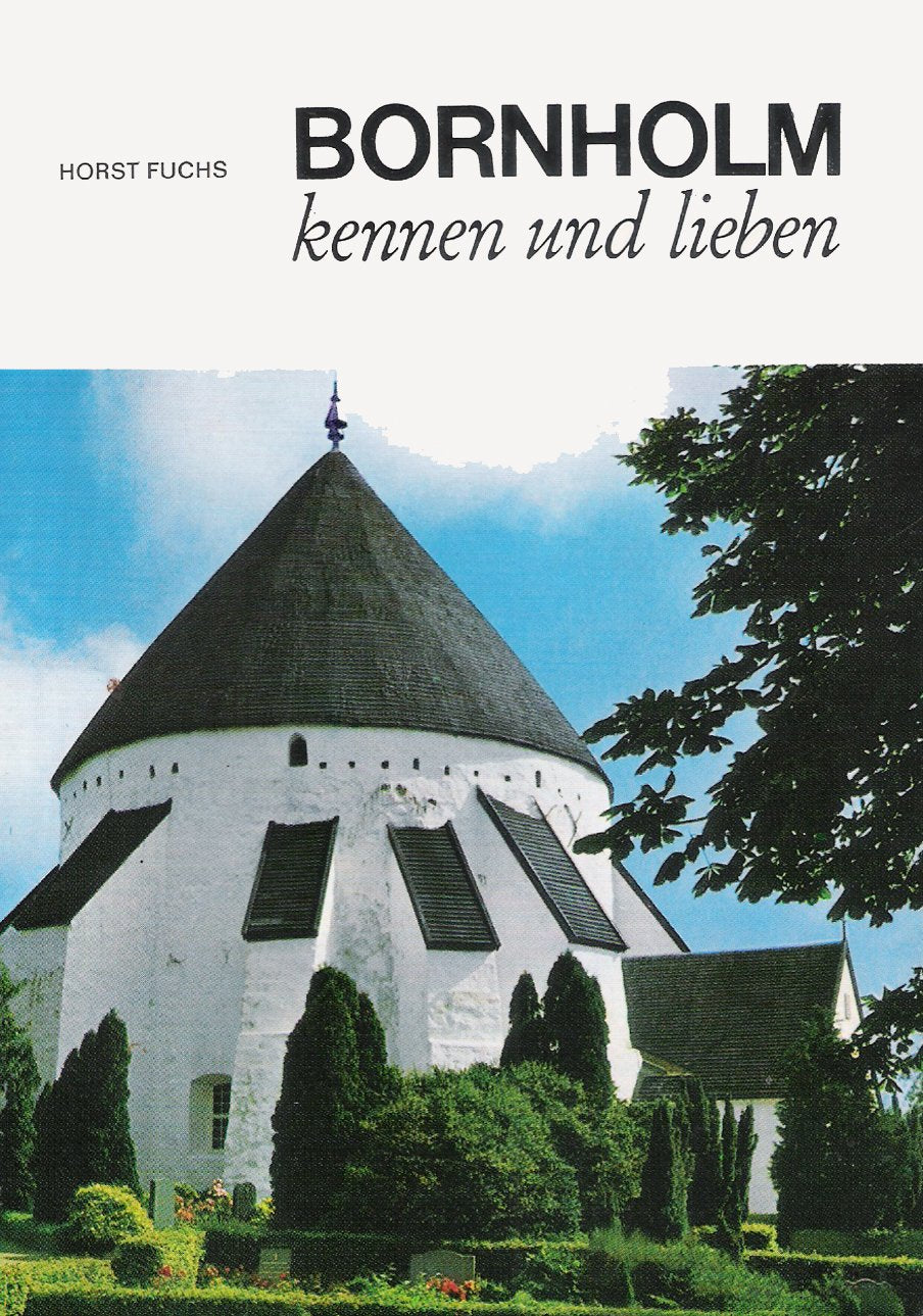 LN-Touristikführer 10: Bornholm kennen und lieben. Die vielen Gesichter einer Ferieninsel Books