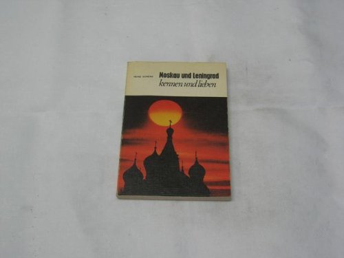 Moskau und Leningrad kennen und lieben : e. Besuch an Moskwa u. Newa. Books